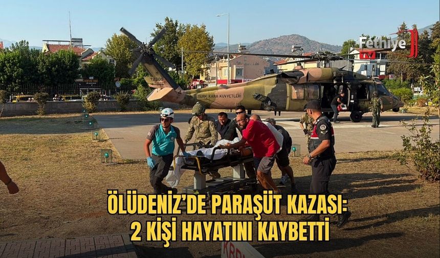 Ölüdeniz’de Paraşüt Kazası: 2 Kişi Hayatını Kaybetti