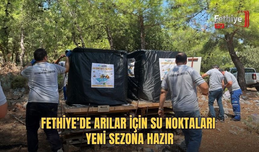Fethiye’de Arılar İçin Su Noktaları Yeni Sezona Hazır