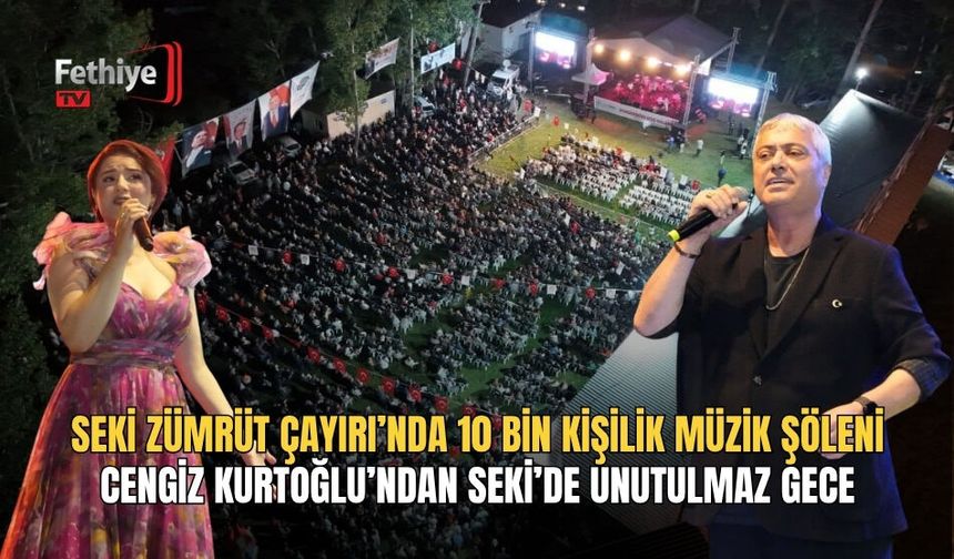 Seki Zümrüt Çayırı’nda 10 Bin Kişilik Müzik Şöleni