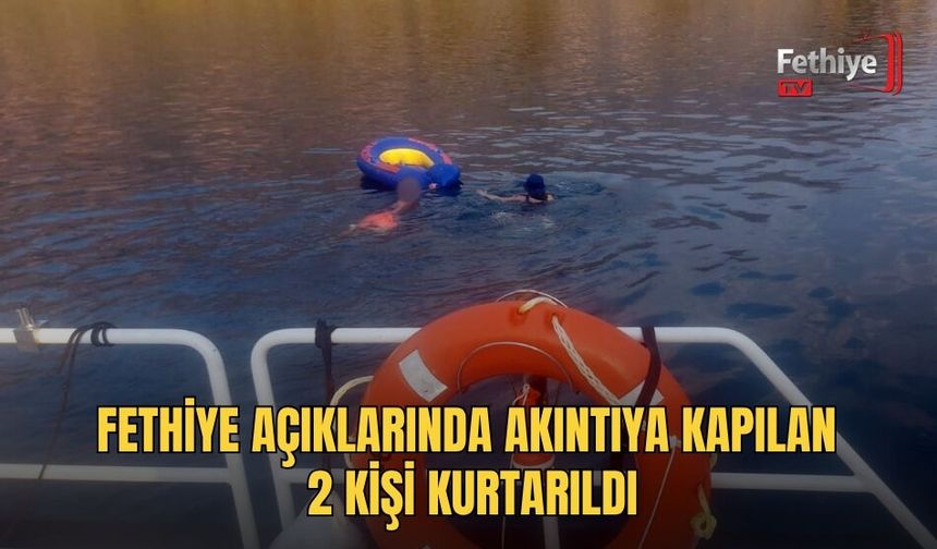 Fethiye Açıklarında Akıntıya Kapılan 2 Kişi Kurtarıldı