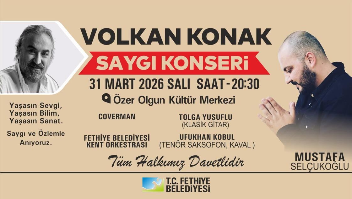 Fethiye’de Volkan Konak İçin Anma Konseri Düzenlenecek
