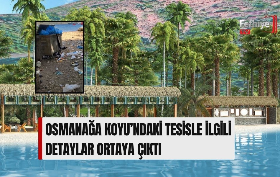 Osmanağa Koyu’ndaki Tesisle İlgili Detaylar Ortaya Çıktı