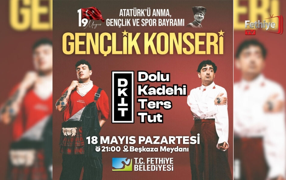 19 Mayıs Atatürk’ü Anma, Gençlik ve Spor Bayramı Coşkusu Fethiye’de Yaşanacak