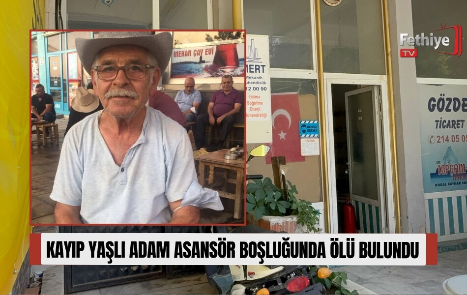 Kayıp Yaşlı Adam Asansör Boşluğunda Ölü Bulundu