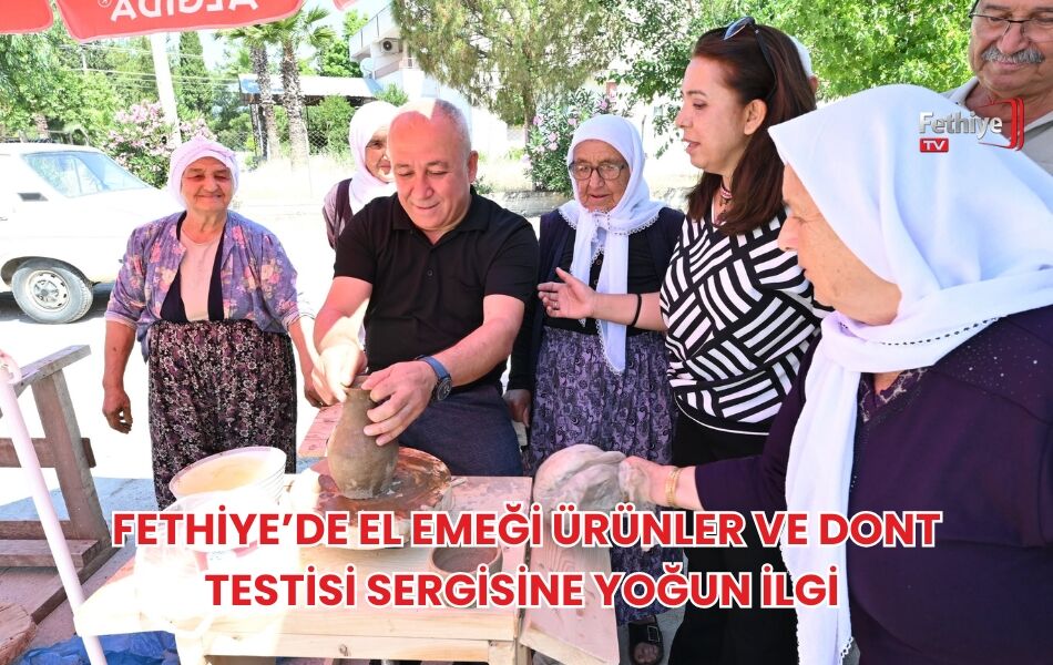 Fethiye’de El Emeği Ürünler Ve Dont Testisi Sergisine Yoğun İlgi