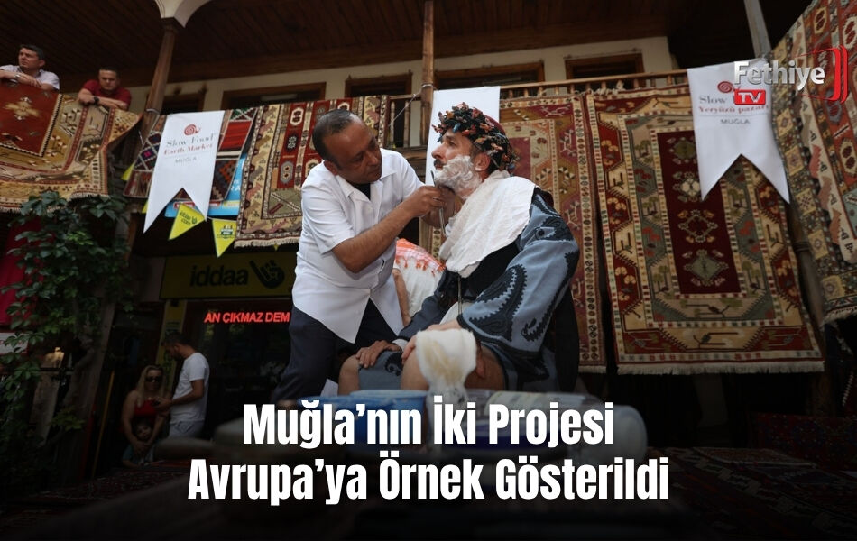 Muğla’nın İki Projesi Avrupa’ya Örnek Gösterildi