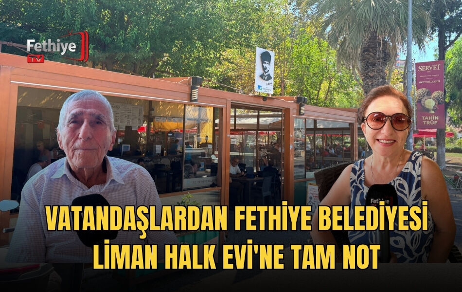 Vatandaşlardan Fethiye Belediyesi Liman Halk Evi'ne Tam Not