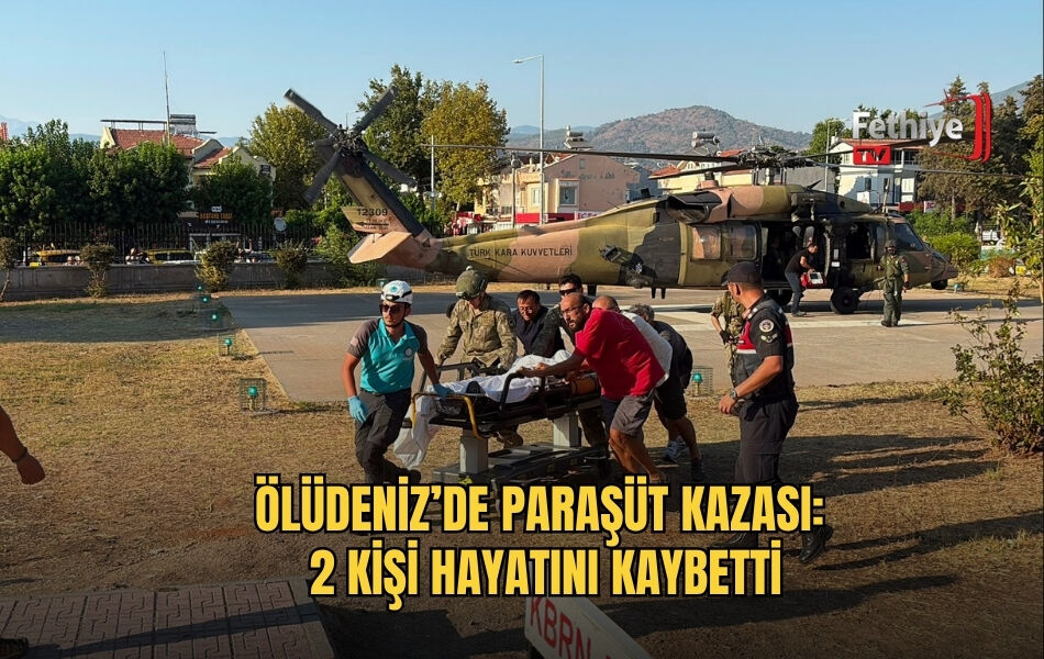 Ölüdeniz’de Paraşüt Kazası: 2 Kişi Hayatını Kaybetti