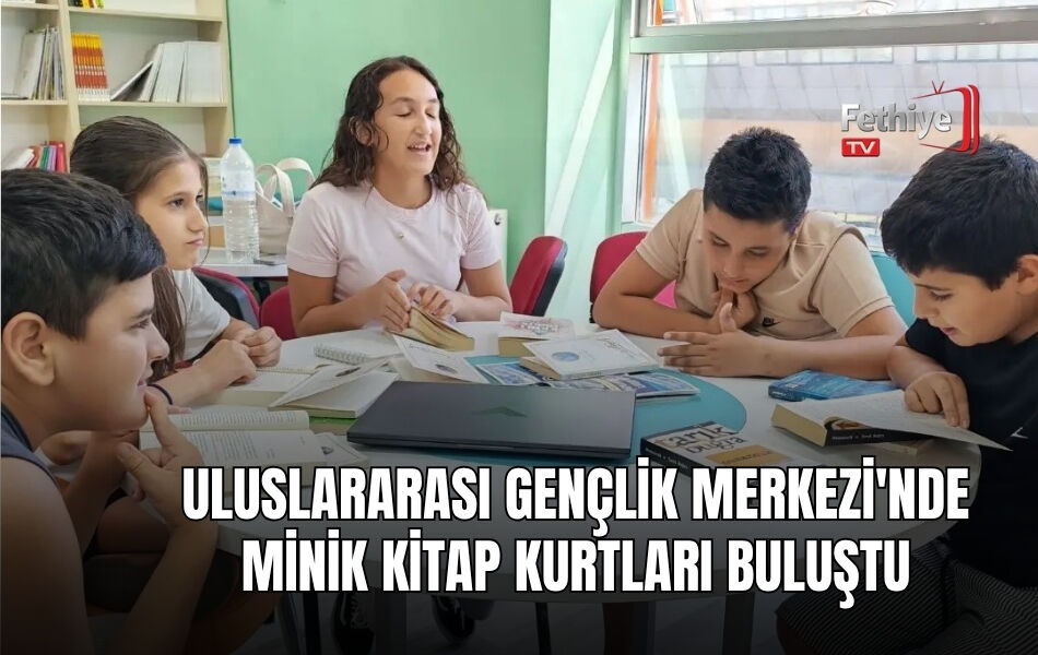 Uluslararası Gençlik Merkezi'nde Minik Kitap Kurtları Buluştu