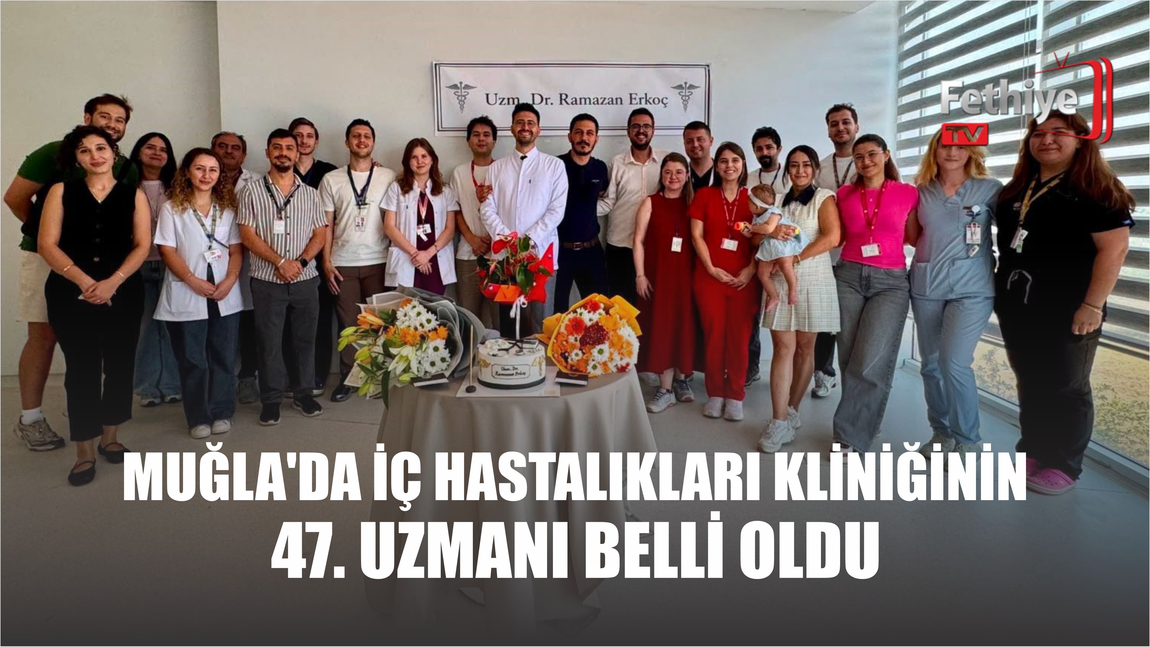 Muğla'da İç Hastalıkları Kliniğinin 47. Uzmanı Belli Oldu