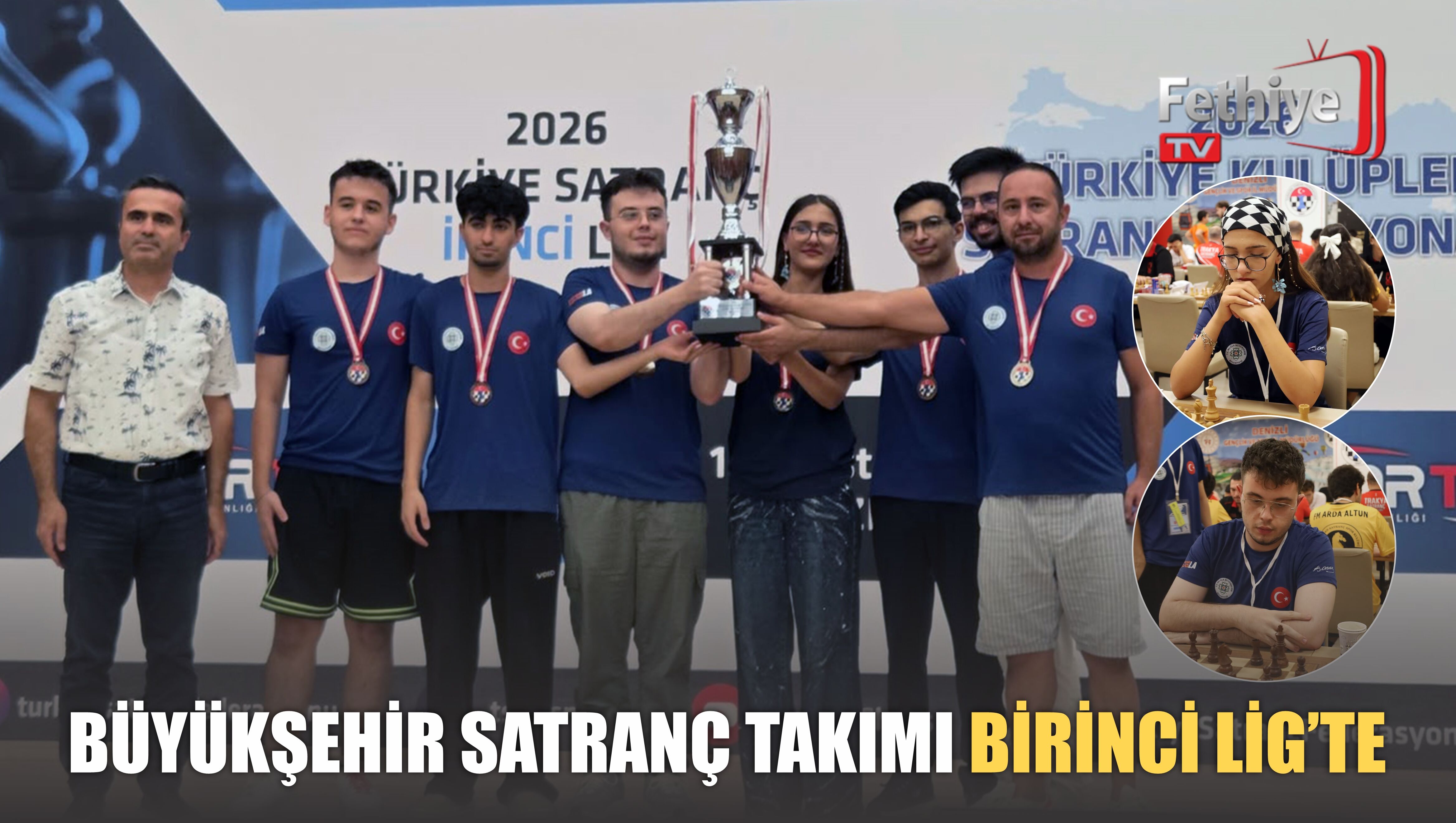 Muğla Büyükşehir Satranç Takımı Birinci Lige Yükseldi